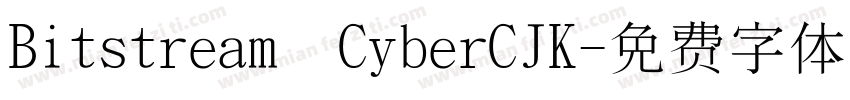 Bitstream CyberCJK字体转换